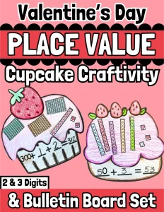 Valentine's Day Cupcake Place Value & Bulletin Board Set
