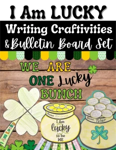 St. Patrick's Day I Am Lucky Craftivities & Bulletin Board Set