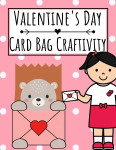 Valentine's Day Card Bag Craftivity