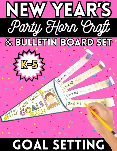 New Year Goals Setting Party Horn Writing Craftivity & Bulletin Board Set