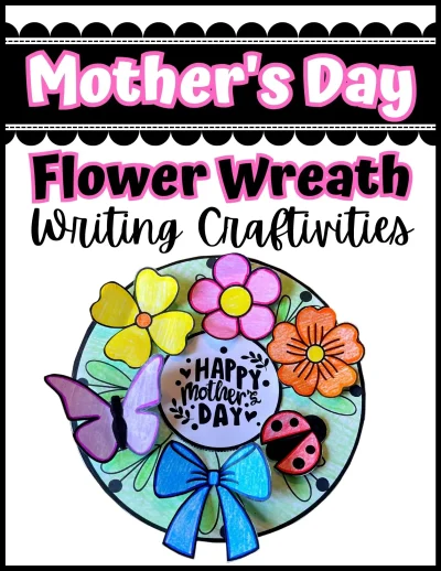 Mother's Day Flower Wreath Writing Craftivity