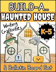 Build A Haunted House Writing Craftivity & Bulletin Board Set
