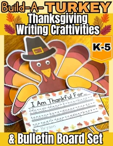 Build-A-Turkey Writing Craftivities & Bulletin Board Set