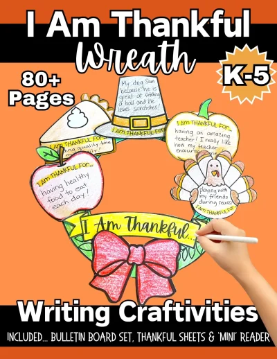 I Am Thankful Wreath Writing Craftivity & Bulletin Board Set