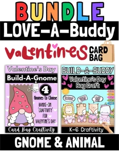 BUNDLE: Build-A-Buddy GNOME & ANIMAL Valentine's Day Card Bag Craft