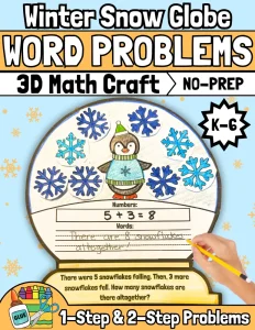 Winter 3D Snow Globe Math Craft December January February Word Problems Activity