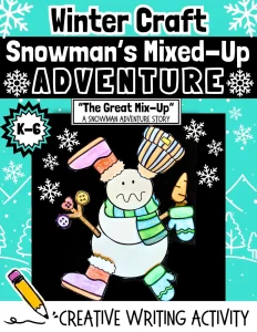 Winter Snowman Craft Creative Writing Activity December Bulletin Board K-6