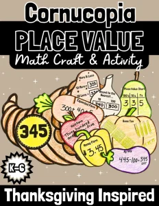 Thanksgiving Math Craft Place Value Cornucopia November Math Centers