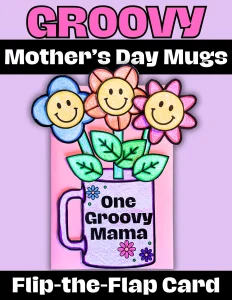Groovy Mother's Day Mug Flip-the-Flap Card Craft