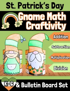 St. Patrick's Day Gnome Math Craftivity & Bulletin Board Set
