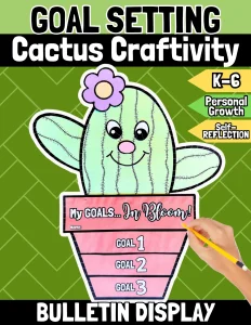 Spring Cactus Craft Goal Setting Bulletin Board Back-to-School Craftivity Idea