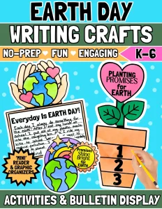 Earth Day Writing Prompts Crafts | Earth Week Bulletin "My Promises to Earth"