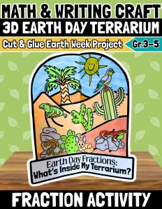 Earth Day 3D Fraction Terrarium Craft Earth Week Project Writing Craftivity