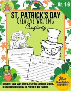 St. Patrick's Day Creative Writing 'Craftivity' + Bulletin Board Decor